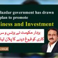 The Bazdar government has drawn up a plan to promote business and investment